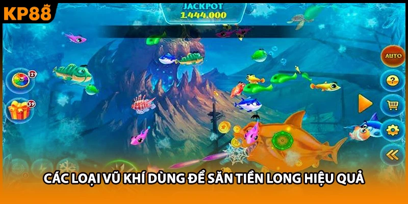 Các loại vũ khí dùng để săn tiền long hiệu quả