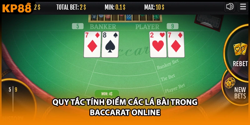 Quy tắc tính điểm các lá bài trong Baccarat online